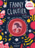 Fanny Cloutier Tome 2 : l'année où mon père m'a forcée à le suivre au bout du bout du monde