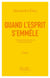 Quand l'esprit s'emmêle : Déconstruire pour reconstruire