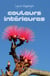 Couleurs, intérieures