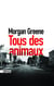 Tous des animaux