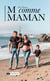 M comme maman