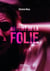 Au Flirt de la Folie