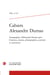 Cahiers Alexandre Dumas n.18 : Iconographie d'Alexandre Dumas père. Gravures, dessins, photographies, portraits et caricatures
