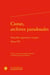 Cioran, archives paradoxales Tome 7 : Nouvelles approches critiques
