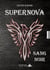 Supernova : sang noir