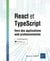 React et TypeScript : Vers des applications web professionnelles