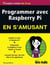 Programmer en s'amusant avec Raspberry Pi