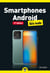 Smartphones Android pour les nuls (11e édition)