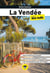 La Vendée pour les nuls (2e édition)