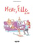 Mère, fille et Co