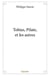 Tobias, Pilate, et les autres