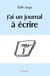J'ai un journal a ecrire