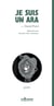 Je suis un ara