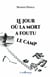 Le jour où la mort a foutu le camp