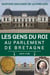 Les gens du roi au Parlement de Bretagne : 1553-1790