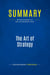 Summary: The Art of Strategy : Review and Analysis of Dixit and Nalebuff's Book