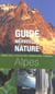 Guide des merveilles de la nature alpes