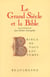 Bible de tous les temps 6 : Le grand siècle et la Bible