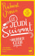Le Jeudi suivant