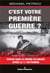 C'est votre premiere guerre ?