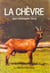 La chevre