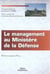 Le management au ministere de la defense