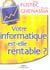 Votre informatique est-elle rentable ?