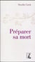 Préparer sa mort - un hymne à la vie (3e édition)