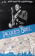 Jacques brel - une vie en adresses