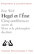 Hegel et l'Etat - cinq conférences - Marx et la philosophie du droit