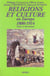 Religions et cultures en europe - 1800 à 1914 : textes et documents