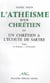 L'athéisme d'un chrétien ou un chrétien à l'écoute de sartre