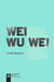 Wei Wu Wei - la voix négative