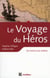 Le voyage du héros - un éveil à soi-même