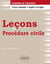Leçons de procédure civile - cours complet, sujets corrigés
