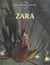 Les terres creuses t.2 - Zara