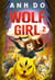 Wolf girl Tome 2 : la grande évasion