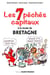 Les 7 pechés capitaux à la mode de Bretagne