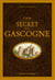 Guide secret de la Gascogne