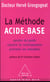 La méthode acide-base - perdre du poids, ralentir le vieillissement, prévenir les maladies