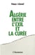 Algérie entre l'exil et la curée