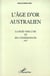 L'âge d'or australien - la ruée vers l'or et ses conséquences - 1851