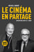 Le cinéma en partage - entretiens avec N. T. Binh