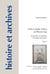 Histoire et archives : cens et rentes à Paris au Moyen-âge Tome 1 - documentss et méthodes de gestion domaniale