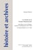 Histoire et archives Tome 18 : la fortune de la Grande Mademoiselle - Anne Marie Louise d'Orléans, duchesse de Montpensier