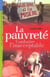 La pauvreté - combattre l'inacceptable