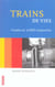 Trains de vies