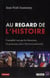 Au regard de l'histoire - l'actualité vue par les historiens - du printemps arabe à l'élection présidentielle