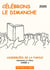 Celebrons Le Dimanche 2020