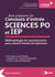 Bien préparer les concours d'entrée Sciences Po et IEP - méthodologie et connaissances pour réussir toutes les épreuves